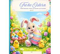Frohe Ostern: Süsse Osterhasen, Küken und Ostereier zum Ausmalen