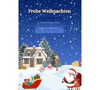 Frohe Weihnachten - Liniertes Journal: 80 Seiten - Ein festliches Notizbuch für Notizen, Listen und winterliche Gedanken
