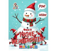 Frohe Weihnachten Malbuch Band 2: Fröhliche Motive zum Ausmalen für Kinder und Erwachsene