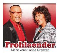 Frohlaender - Liebe kennt keine Grenzen
