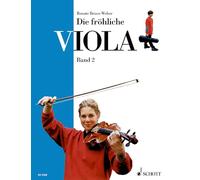 Frohliche viola 2 alto: Bratschenschule für den Anfang. Band 2. Viola.