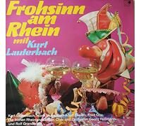 Frohsinn am Rhein - Horst Muys, Kurt Lauterbach, Kurt Adolf Thelen, Werner Preuss, Dietmar Kievel..) / Vinyl record [Vinyl-LP]