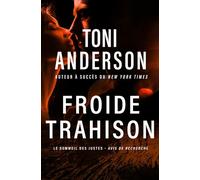Froide trahison: romance à suspense (Le Sommeil des Justes - Avis de Recherche)