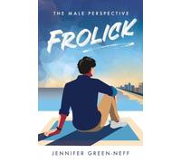 Frolick: The Male Perspective: 2