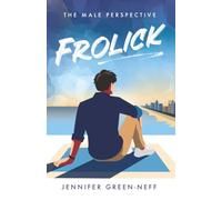 Frolick: The Male Perspective