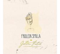 Frollein Smilla - Golden Future (Vinyl) [Vinilo]