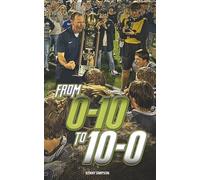 From 0-10 to 10-0: Lessons learned in coaching