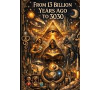 FROM 13 BILLION YEARS AGO TO 3030: THE UNIVERSE OF SPACE ORDIMAN (Sci-Fi Space Ordiman (English))