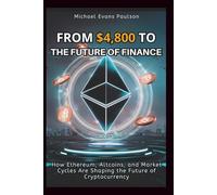 From $4,800 to the Future of Finance: How Ethereum, AltCoins, and Market Cycles Are Shaping the Future of Cryptocurrency