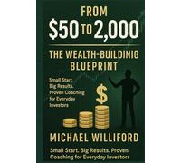 From $50 to 2,000: The Wealth-Building Blueprint