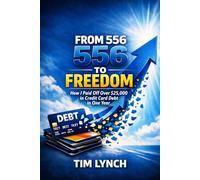 From 556 to Freedom How I Paid Off $25,000 in Credit Card Debt in One Year