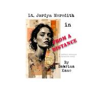 From A Distance: A Jordyn Meredith Mystery: 1 (The Jordyn Meredith Mysteries)