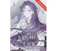 From a Knight to a Lady Volume 3: Regular Edition