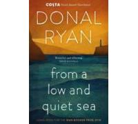 From A Low And Quiet Sea