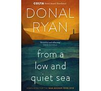 From A Low And Quiet Sea | Donald P. Ryan
