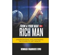 From A Poor Man To A Rich Man
