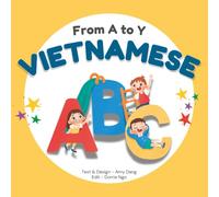 From A to Y - Vietnamese ABC: A Bilingual Book for Kids (Vietnamese Grows with Me)