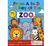 From A to Z: A Day at the Zoo (Alphabet Adventure Days)
