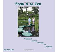 From A to Zen: A Peaceful Journey Through the Alphabet