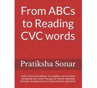From ABCs to Reading: Vedu's Phonics Academy : A Complete Learn-to-Read Workbook with Letter Tracing, CVC Words, Rhyming Activities, Reading Cards & Comprehension Questions