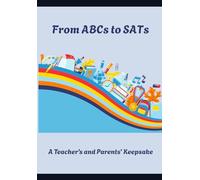 From ABCs to SATs: A Teacher’s Keepsake