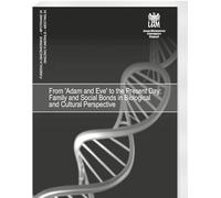 From 'Adam and Eve' to the Present Day: Family and Social Bonds in Biological and Cultural Perspective: FUNERALIA GNIE¿NIE¿SKIE - SPOTKANIE 24 / GNIEZNO FUNERALIA - MEETING 24