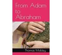 From Adam to Abraham