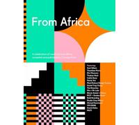 From Africa: a celebration of creativity from Africa, compiled and published by Counter-Print