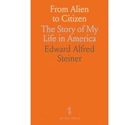 From Alien to Citizen: The Story of My Life in America