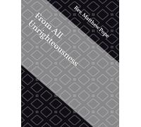 From All Unrighteousness (12 Exchanges of God's Truth: Romans I)