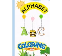 From Alligator to Zebra: A Mindful Coloring ABC