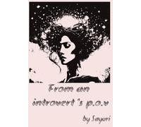 From an Introvert's p.o.v: A Spiritual book and Christian faith based guide to hone personality and self awareness by pursuing a closer relationship with God