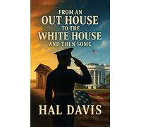 From An Out House To The White House, And Then Some