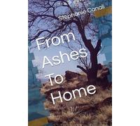 From Ashes To Home