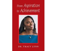 From Aspiration to Achievement