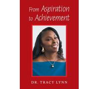 From Aspiration to Achievement