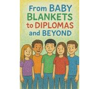 From Baby Blankets to Diplomas and Beyond (Neuro-Normal? Never!)