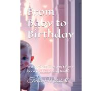 From Baby to Birthday: With Prince Taysohn (Story book and Coloring Book) (Kids Books 1-4 Years)