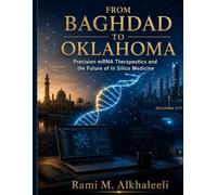 From Baghdad to Oklahoma: Precision mRNA Design and the Future of Research-Only In Silico Medicine