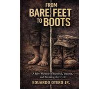 From Bare Feet To Boots
