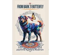 From Bark To Butterfly: The Chaos Whisperer's Guide (Crumbs On The Future)