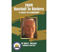 FROM BASEBALL TO BUSINESS: A LEGACY OF LEADERSHIP