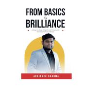 From Basics to Brilliance: A Step-by-Step English and Personality Development Handbook