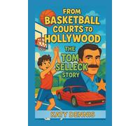 From Basketball Courts to Hollywood: The Tom Selleck Story