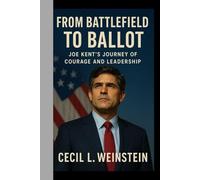 FROM BATTLEFIELD TO BALLOT: Joe Kent's journey of courage and leadership