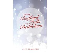 From Bedford Falls to Bethlehem