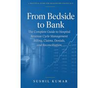From Bedside to Bank