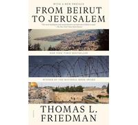 From Beirut to Jerusalem: (With a New Preface)