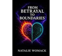 From Betrayal to Boundaries: How to Stop Saving Others and Start Saving Yourself