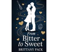 From Bitter To Sweet